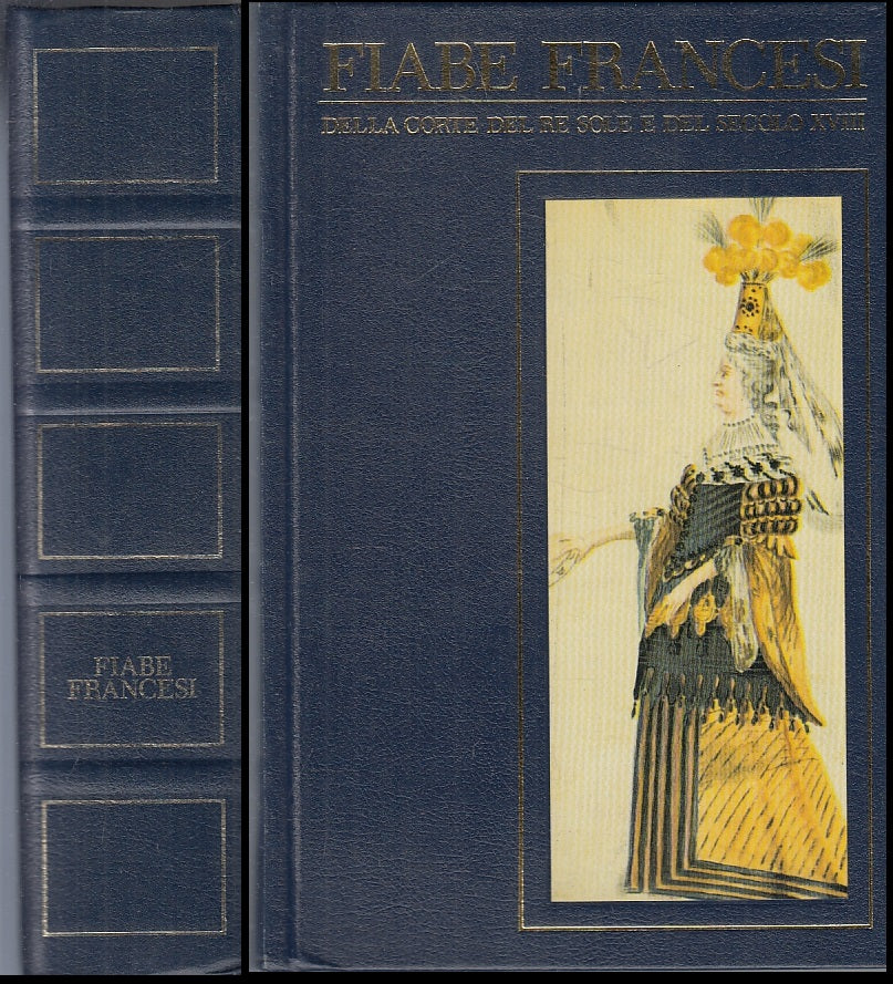 LN- FIABE FRANCESI DELLA CORTE DEL RE SOLE E SECOLO XVIII-- CDE--- 1990- C-XFS57