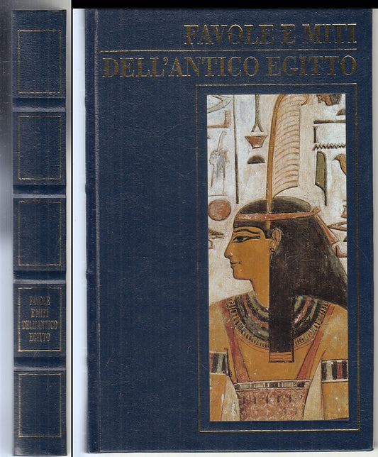 LN- FAVOLE E MITI DELL'ANTICO EGITTO -- CDE --- 1991 - C - XFS137