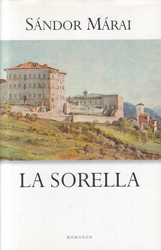 LN- LA SORELLA - SANDOR MARAI - MONDOLIBRI --- 2006 - CS - ZFS323
