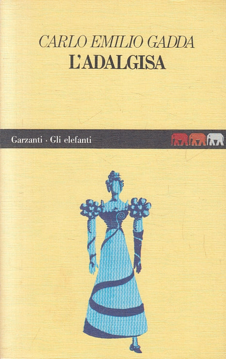 LN- L'ADALGISA - CARLO EMILIO GADDA - GARZANTI - GLI ELEFANTI -- 1985- B- ZFS251