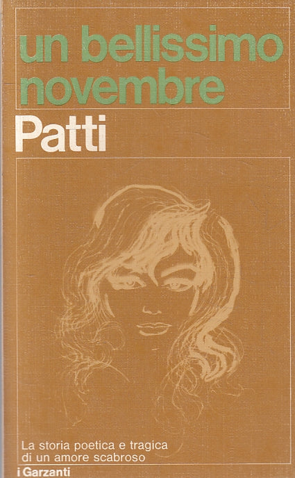 LN- UN BELLISSIMO NOVEMBRE - PATTI - I GARZANTI ---- B- XFS