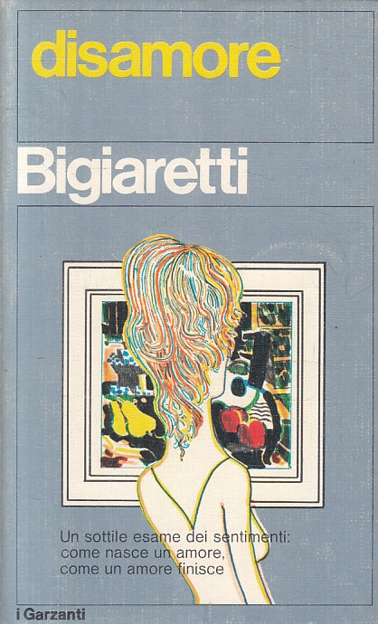 LZ- DISAMORE - BIGIARETTI - GARZANTI -- 1a ED. - 1974 - B - XFS