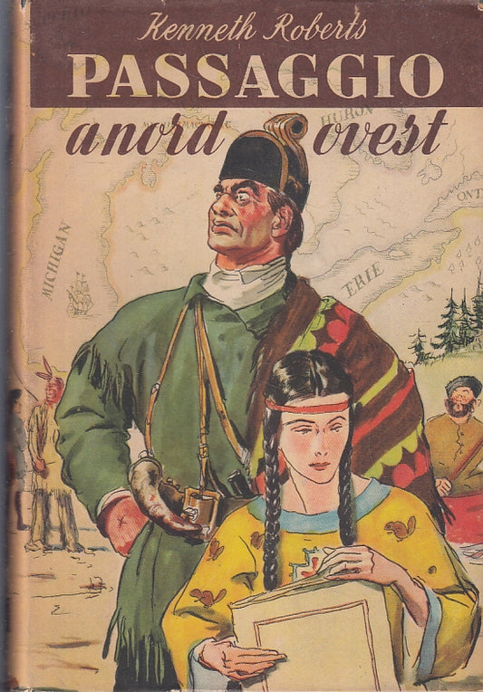 LN- PASSAGGIO A NORD OVEST - KENNETH ROBERTS - MONDADORI - OMNIBUS --- CS- ZFS36