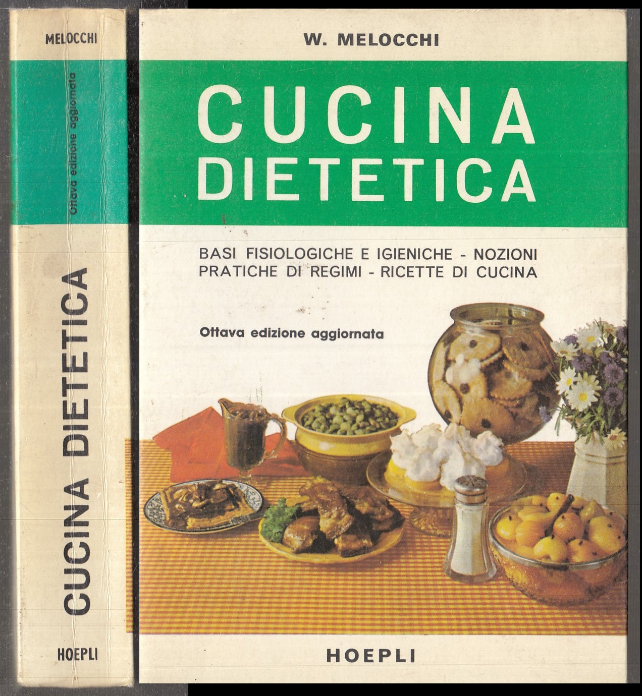 LZ- CUCINA DIETETICA IGIENE FISIOLOGIA - W. MELOCCHI - HOEPLI --- 1985 - B - XFS
