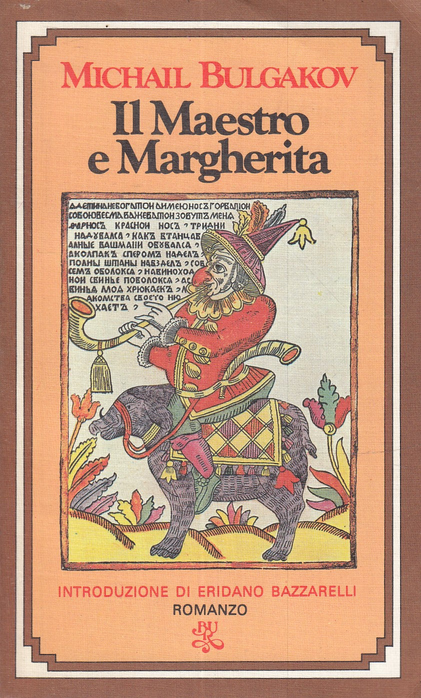 LN- IL MAESTRO E MARGHERITA - MICHAIL BULGAKOV - RIZZOLI - BUR --- B - XFS