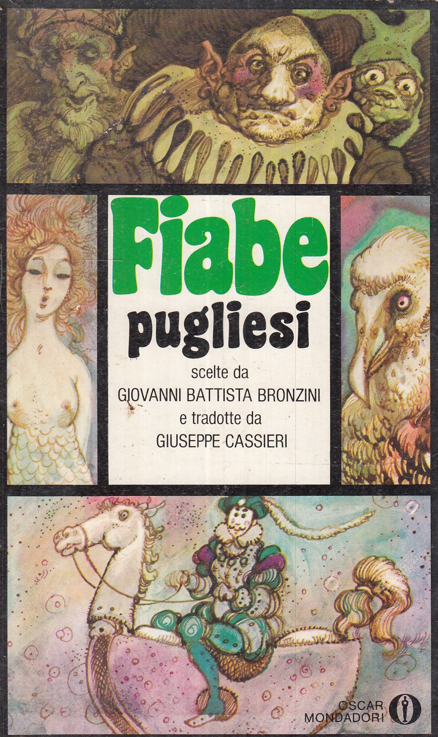 LN- FIABE PUGLIESI - BRONZINI CASSIERI - MONDADORI - OSCAR NARRATIVA --- B- XFS