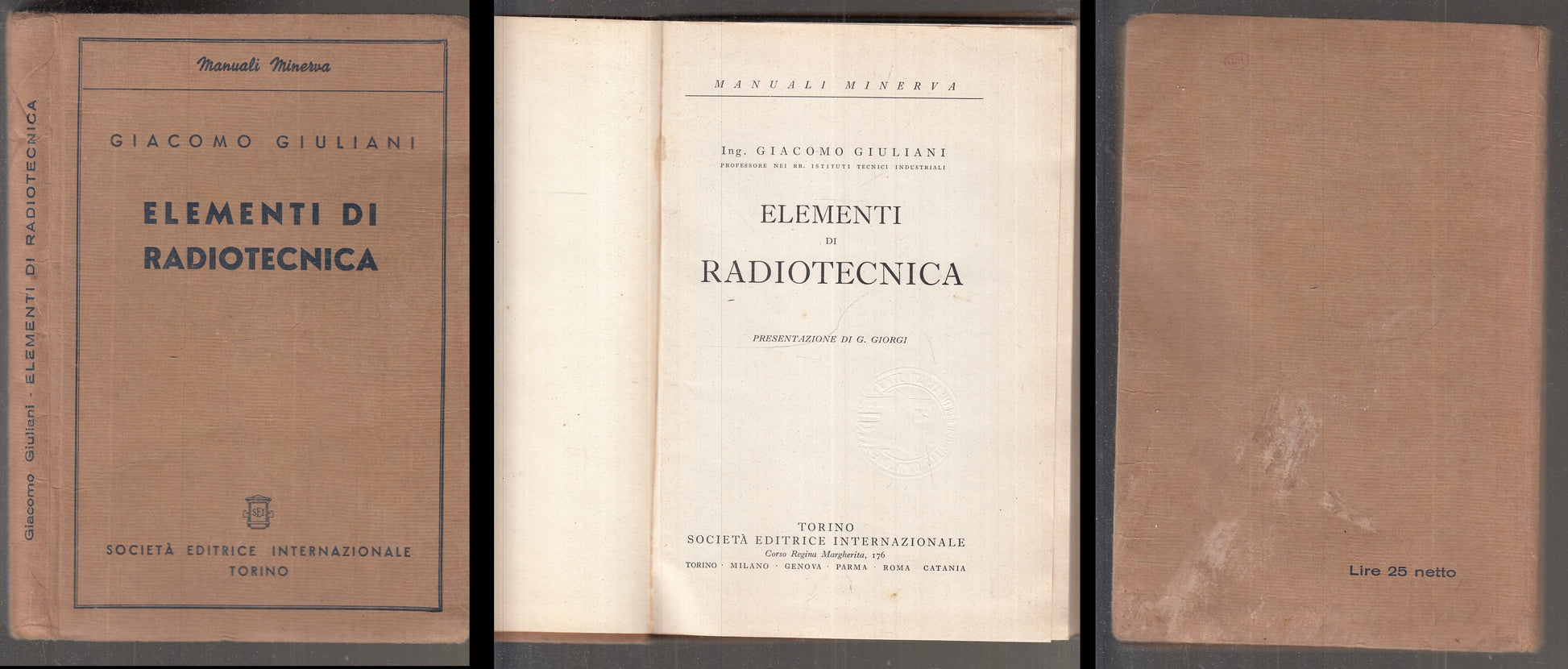 LZ- ELEMENTI DI RADIOTECNICA- GIACOMO GIULIANI- SEI- MANUALI MINERVA- 1942-C-XFS