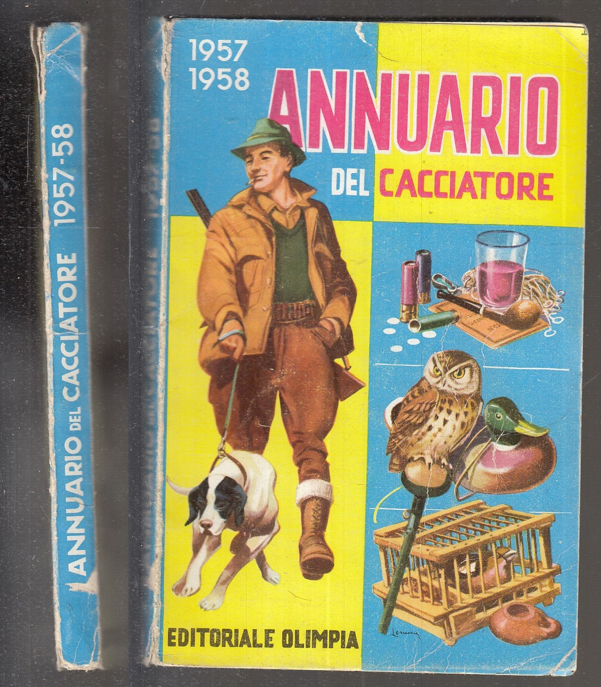 LZ- ANNUARIO DEL CACCIATORE 1957/1958 -- EDITORIALE OLIMPIA --- 19638 - B - XFS