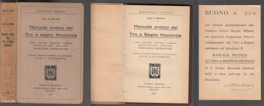 LZ- MANUALE PRATICO TIRO A SEGNO NAZIONALE- BRUNO- HOEPLI- MANUALI-- 1926- C-XFS