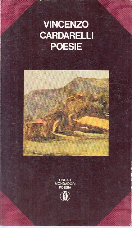 LN- POESIE - VINCENZO CARDARELLI - MONDADORI - OSCAR POESIA --- B- XFS