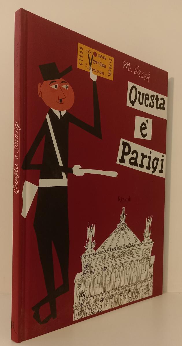 LB- QUESTA E' PARIGI ILLUSTRATO - M. SASEK - RIZZOLI -- 1A ED. - 2006 - C - A23