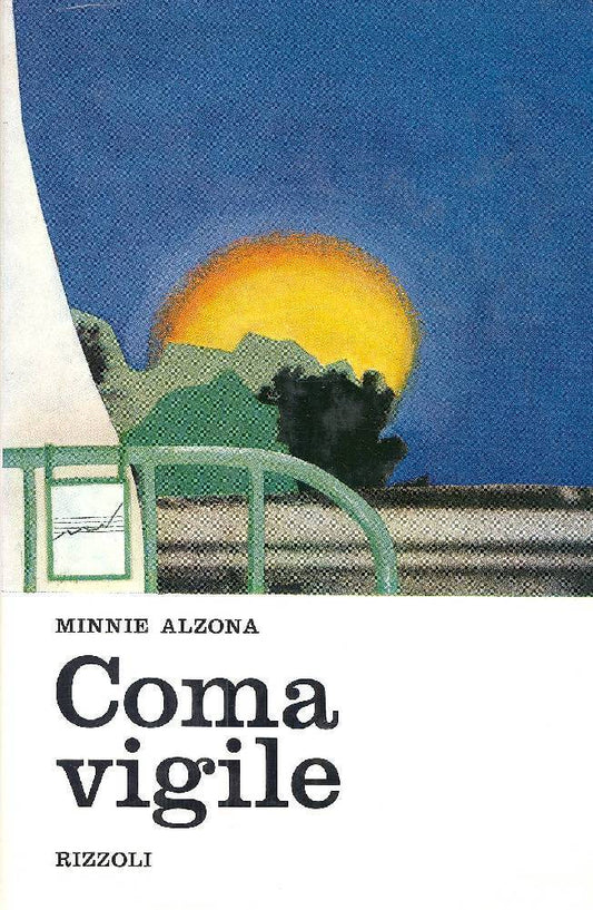 LN- COMA VIGILE - MINNIE ALZONA - RIZZOLI - LA SCALA- 1a ED.- 1967- CS- ZFS319