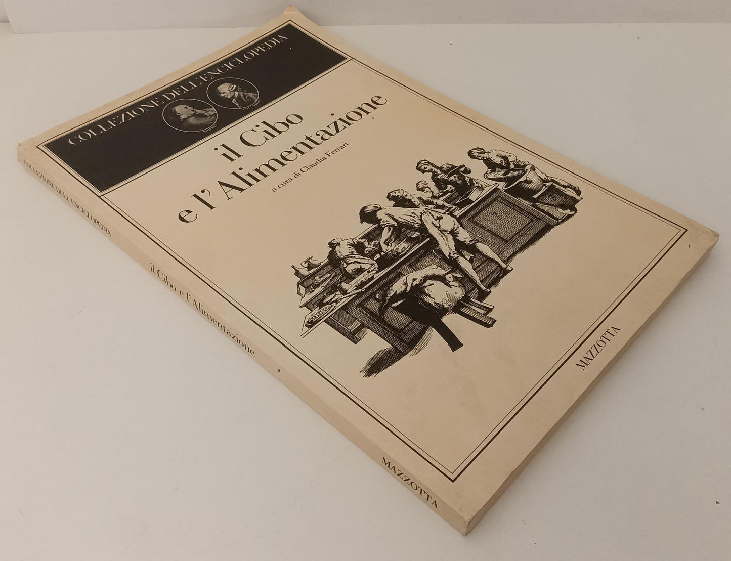 LZ- IL CIBO E L'ALIMENTAZIONE - CLAUDIA FERRARI - MAZZOTTA--- 1981- B- ZFS516