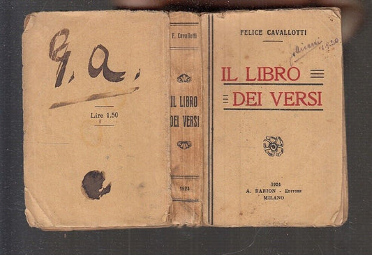 LN- IL LIBRO DEI VERSI - FELICE CAVALLOTTI - BARION --- 1924 - B - XFS140