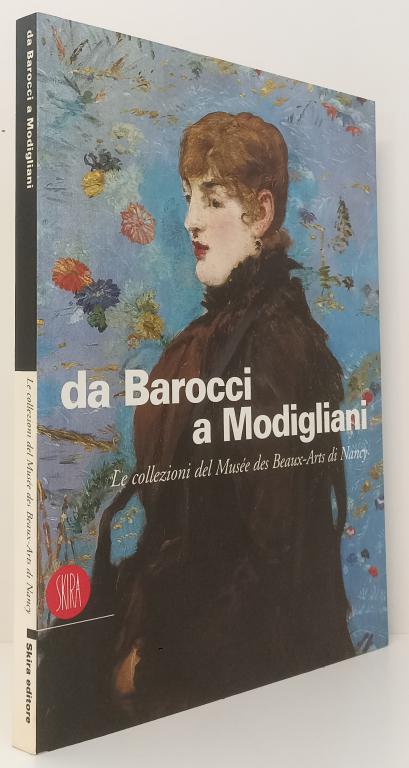 LT- DA BAROCCI A MODIGLIANI MUSEE DES BEAUX-ARTS CATALOGO- SKIRA- 1997- B-ZFS515
