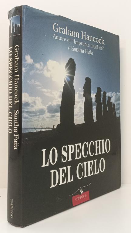LZ- LO SPECCHIO DEL CIELO - GRAHAM HANCOCK - CORBACCIO --- 1998- CS- ZFS714