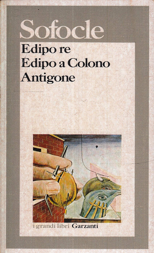 LN- EDIPO RE A COLONO ANTIGONE- SOFOCLE- GARZANTI- I GRANDI LIBRI-- 1977- B- XFS
