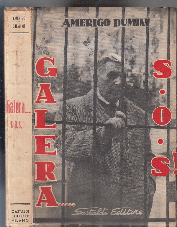 LN- GALERA... S.O.S.! - AMERIGO DUMINI - GASTALDI --- 1956 - B - XFS144