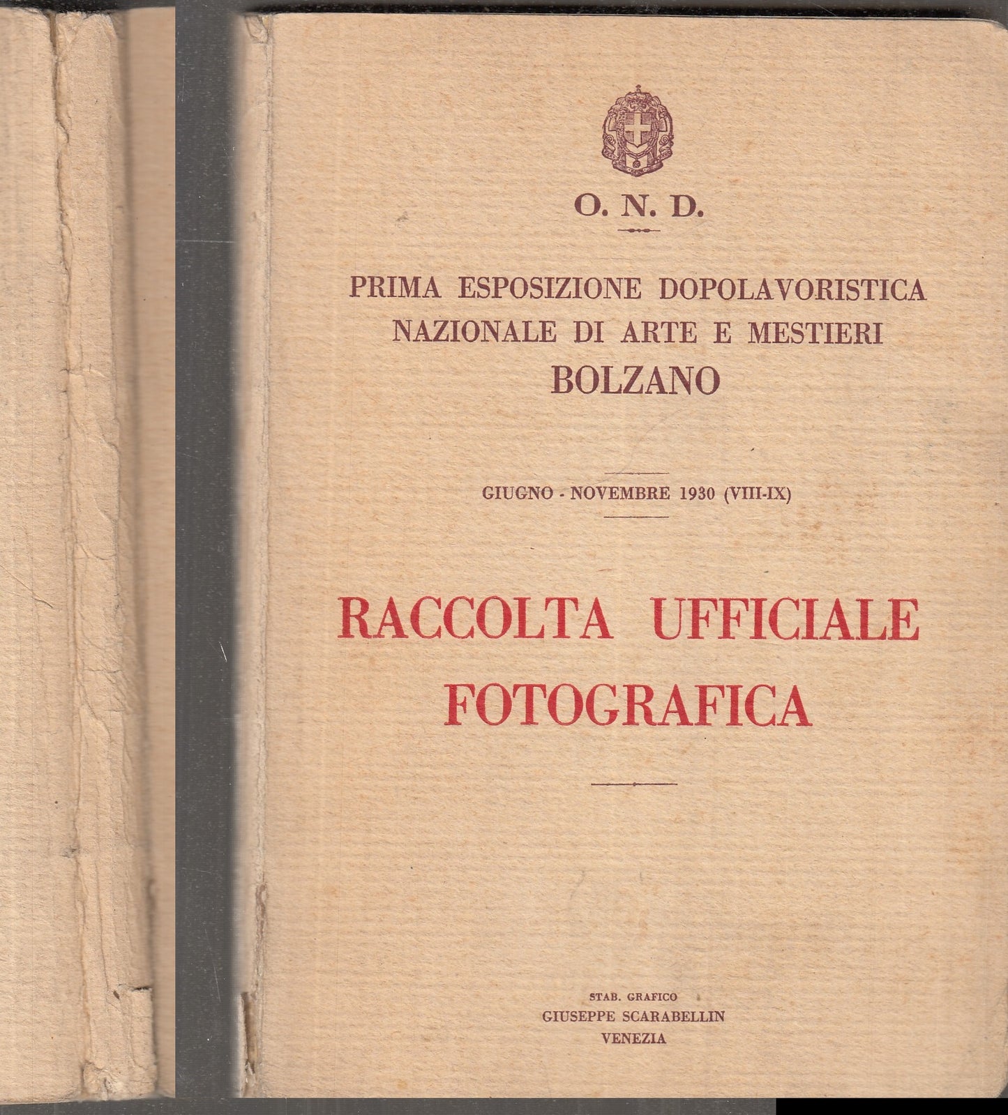 LZ- RACCOLTA UFFICIALE FOTOGRAFICA DOPOLAVORO BOLZANO - SCARBELLIN- 1930- XFS145