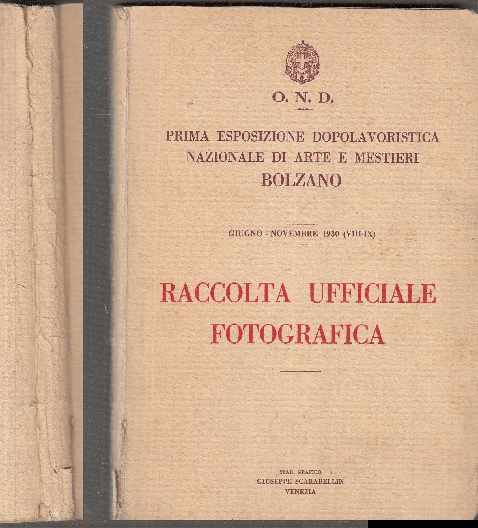 LZ- RACCOLTA UFFICIALE FOTOGRAFICA DOPOLAVORO BOLZANO - SCARBELLIN- 1930- XFS145