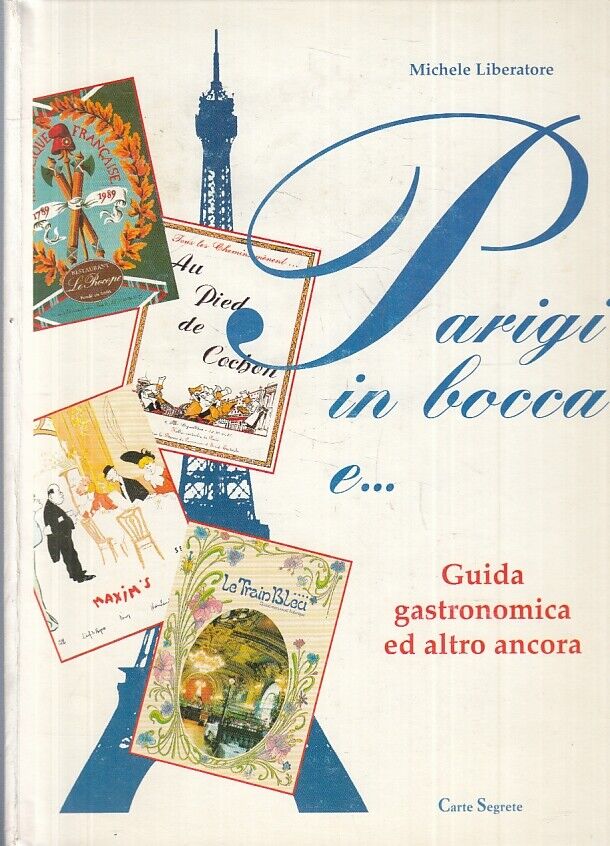 LK- PARIGI IN BOCCA E... - MICHELE LIBERATORE - CARTE SEGRETE--- 1995- C- ZFS163