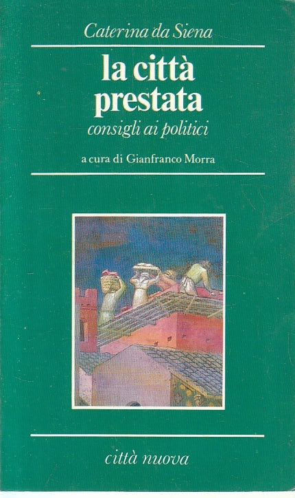 LS- LA CITTA' PRESTATA - CATERINA DA SIENA - CITTA' NUOVA --- 1990- B- XFS110