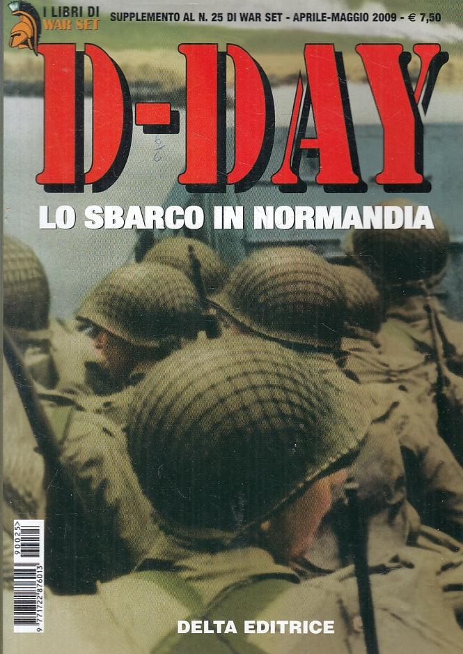 D-Day lo Sbarco in Normandia - Delta I libri di War Set suppl. n.25 - 2009- XFS