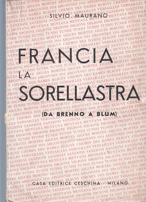 LS- FRANCIA LA SORELLASTRA DA BRENNO A BLUM- MAURANO- CESCHINA--- 1939- B-ZFS111