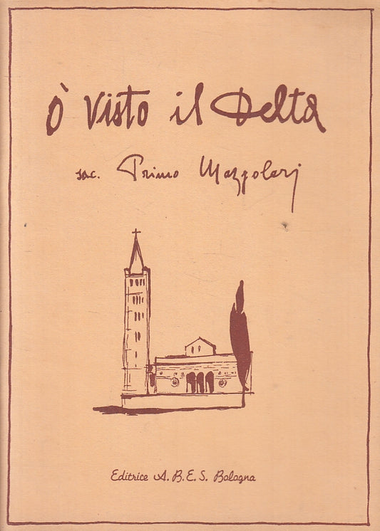 LD- O' VISTO IL DELTA- SAC. PRIMO MAZZOLARI- A.B.E.S. BOLOGNA--- 1952- S- ZFS111