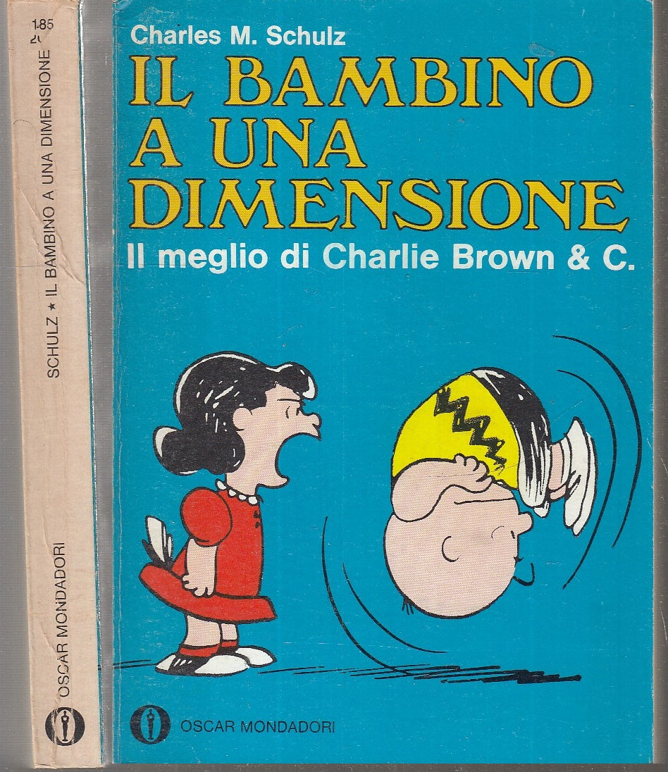 FC- OSCAR MONDADORI N.185 BAMBINO A UNA DIMENSIONE CHARLIE BROWN- SCHULZ- B- F23
