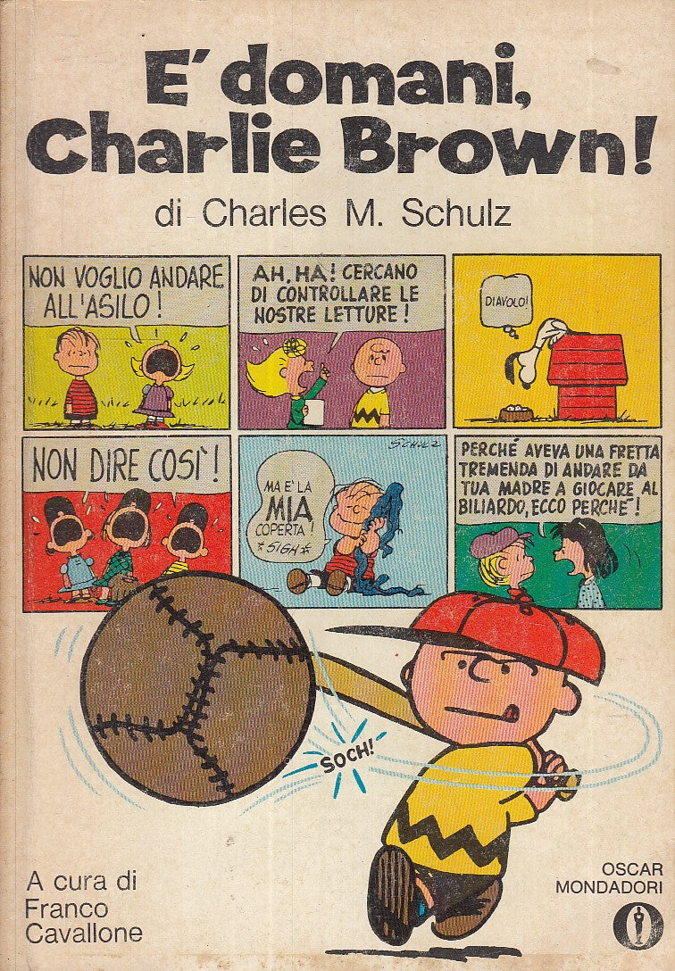 FC- OSCAR MONDADORI N.342 E' DOMANI CHARLIE BROWN - CHARLES M. SCHULZ --- B- F23
