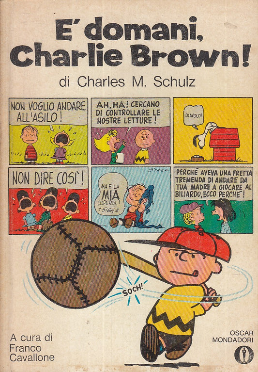 FC- OSCAR MONDADORI N.342 E' DOMANI CHARLIE BROWN - CHARLES M. SCHULZ --- B- F23