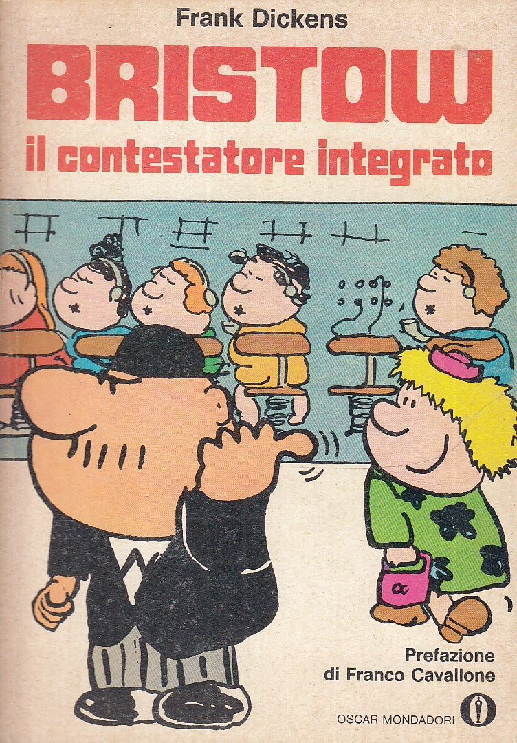 FC- OSCAR MONDADORI N.477 BRISTOW IL CONTESTATORE INTEGRATO- 1a ED. 1973- B- F23