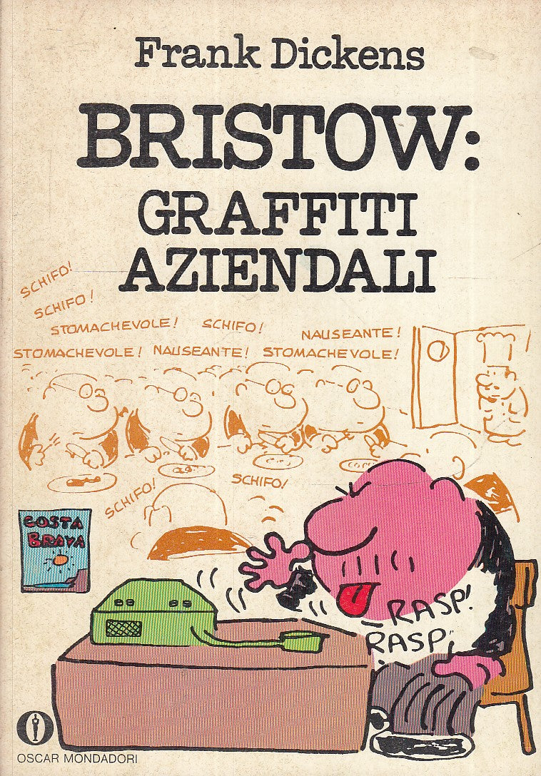 FC- OSCAR MONDADORI N.929 BRISTOW GRAFFITI AZIENDALI - DICKENS -- 1979- B - F23