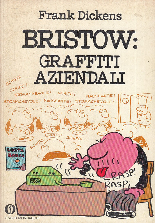 FC- OSCAR MONDADORI N.929 BRISTOW GRAFFITI AZIENDALI - DICKENS -- 1979- B - F23