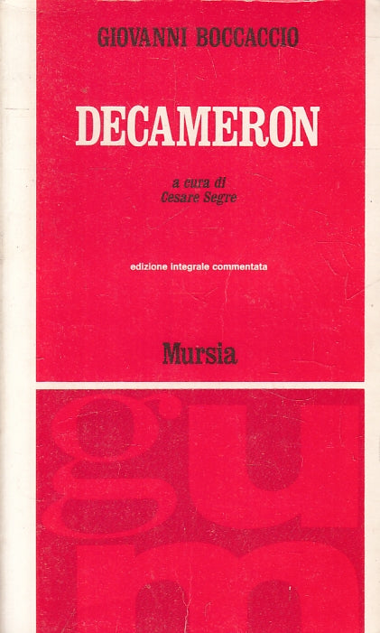 LN- DECAMERON EDIZIONE INTEGRALE - GIOVANNI BOCCACCIO - MURSIA ---- B- ZFS120