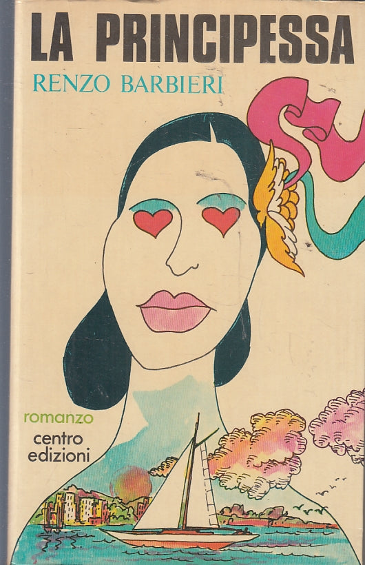 LN- LA PRINCIPESSA - RENZO BARBIERI - CENTRO EDIZIONI - AZZURRA-- 1979- B- ZFS95