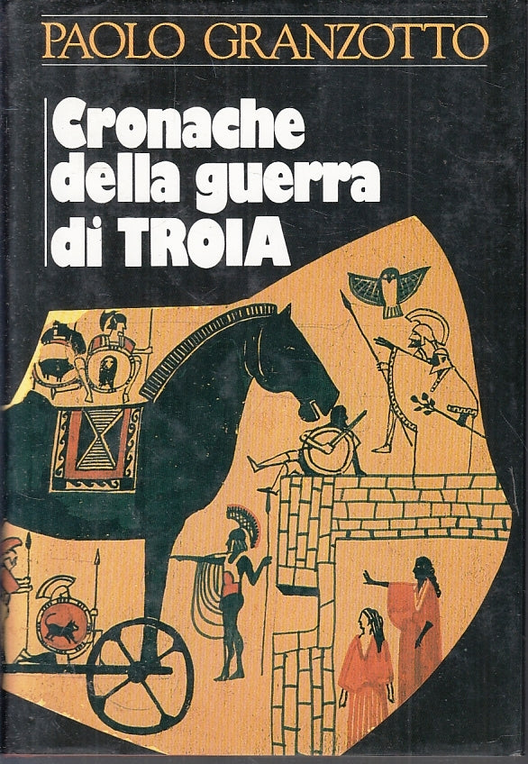 LS- CRONACHE DELLA GUERRA DI TROIA- PAOLO GRANZOTTO- EUROCLUB--- 1986- CS-ZFS104