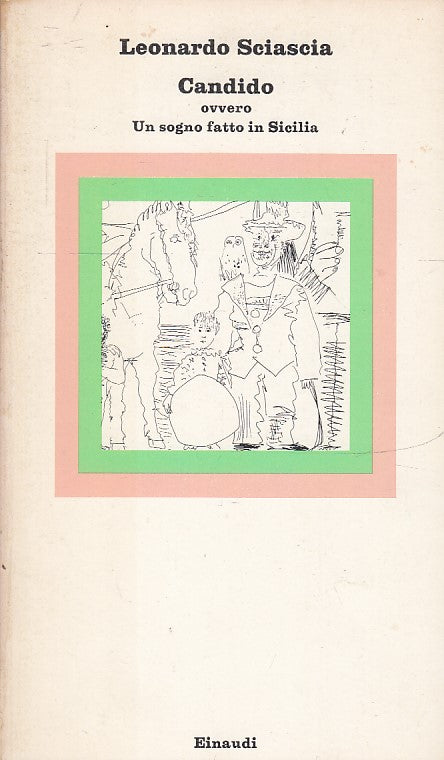 LN- CANDIDO CON DEDICA AUTOGRAFA - LEONARDO SCIASCIA- EINAUDI- CORALLI--- B- XFS