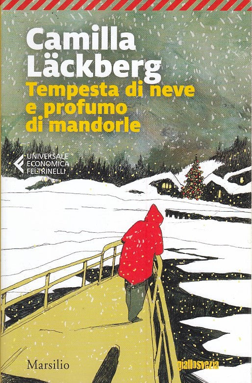 LG- TEMPESTA DI NEVE E PROFUMO DI MANDORLE - LACKBERG- FELTRINELLI- UE--- B- XFS