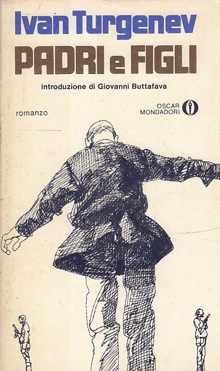 LN- PADRI E FIGLI - IVAN TURGENEV - MONDADORI - OSCAR NARRATIVA --- B- XFS