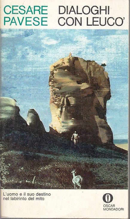 LN- DIALOGHI CON LEUCO' - CESARE PAVESE  - MONDADORI - OSCAR --- B- XFS
