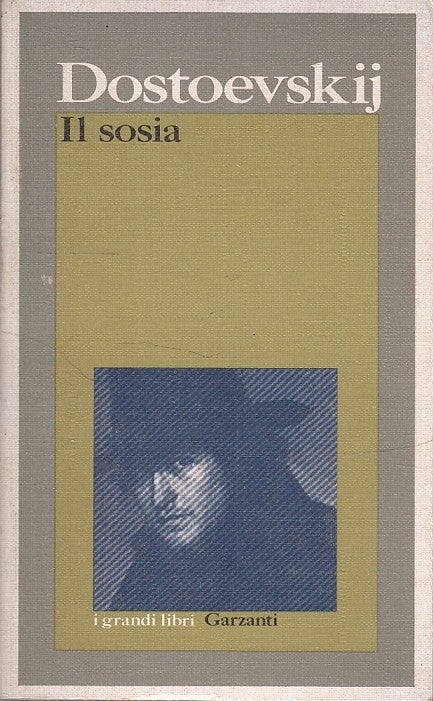 LN- IL SOSIA - DOSTOEVSKIJ - GARZANTI - I GRANDI LIBRI --- B- XFS