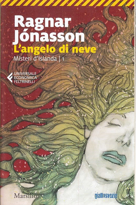 LG- L'ANGELO DI NEVE MISTERI D'ISLANDA 1 - RAGNAR JONASSON - FELTRINELLI- B- XFS