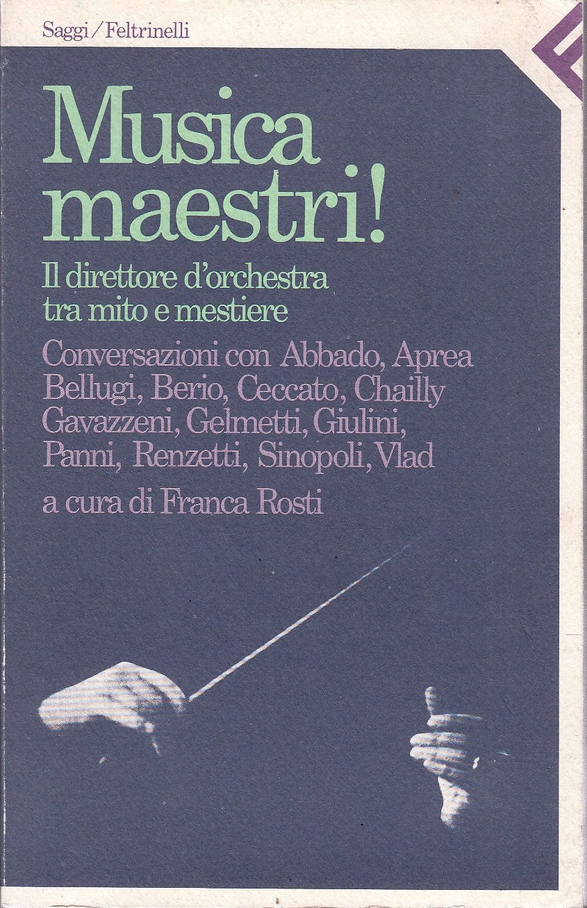 LS- MUSICA MAESTRI DIRETTORE D'ORCHESTRA -- FELTRINELLI -- 1a ED. - 1985- B- XFS
