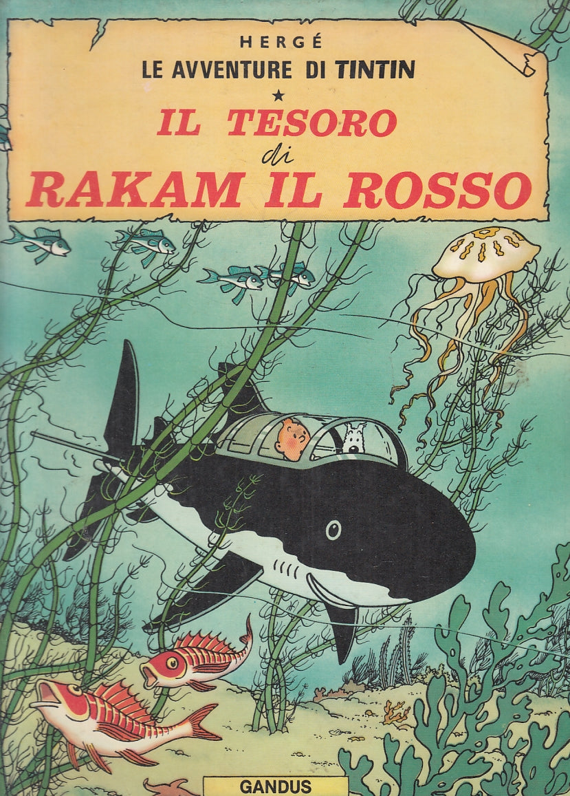 FV- LE AVVENTURE DI TINTIN IL TESORO DI RAKAM IL ROSSO - HERGE'- GANDUS-- C- F23