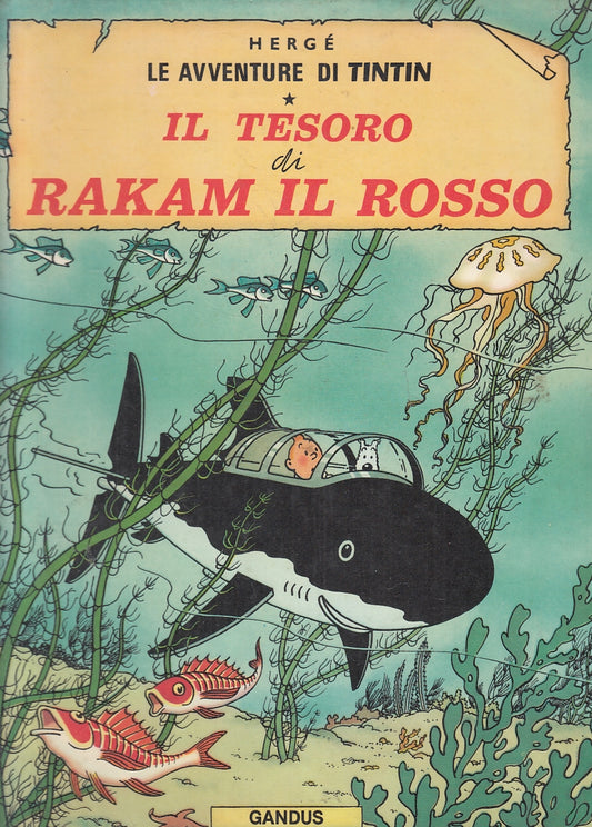 FV- LE AVVENTURE DI TINTIN IL TESORO DI RAKAM IL ROSSO - HERGE'- GANDUS-- C- F23