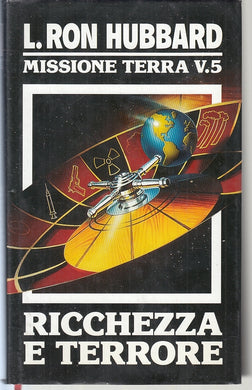 LF- MISSIONE TERRA V.5 RICCHEZZA E TERRORE- HUBBARD- EUROCLUB--- 1994- CS- ZFS98