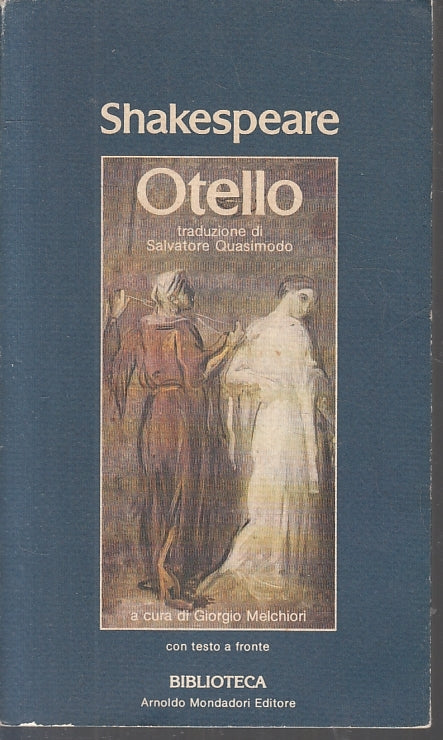 Otello testo originale a fronte- Shakespeare- Mondadori Biblioteca- 1981- ZFS97