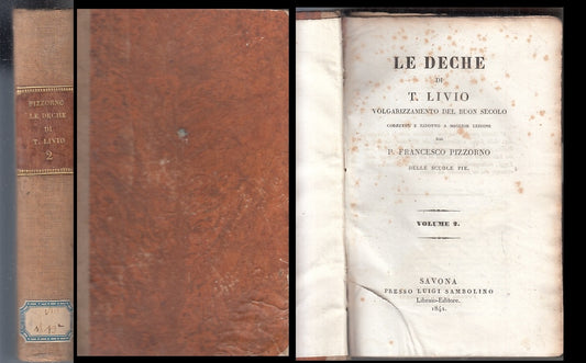 LH- LE DECHE di TITO LIVIO VOLUME 2 - FRANCESCO PIZZORNO ---- 1842 - C - ZFS310